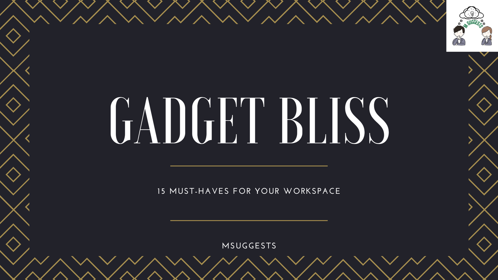 Read more about the article Gadget Bliss: 15 Must-Haves for Your Workspace!