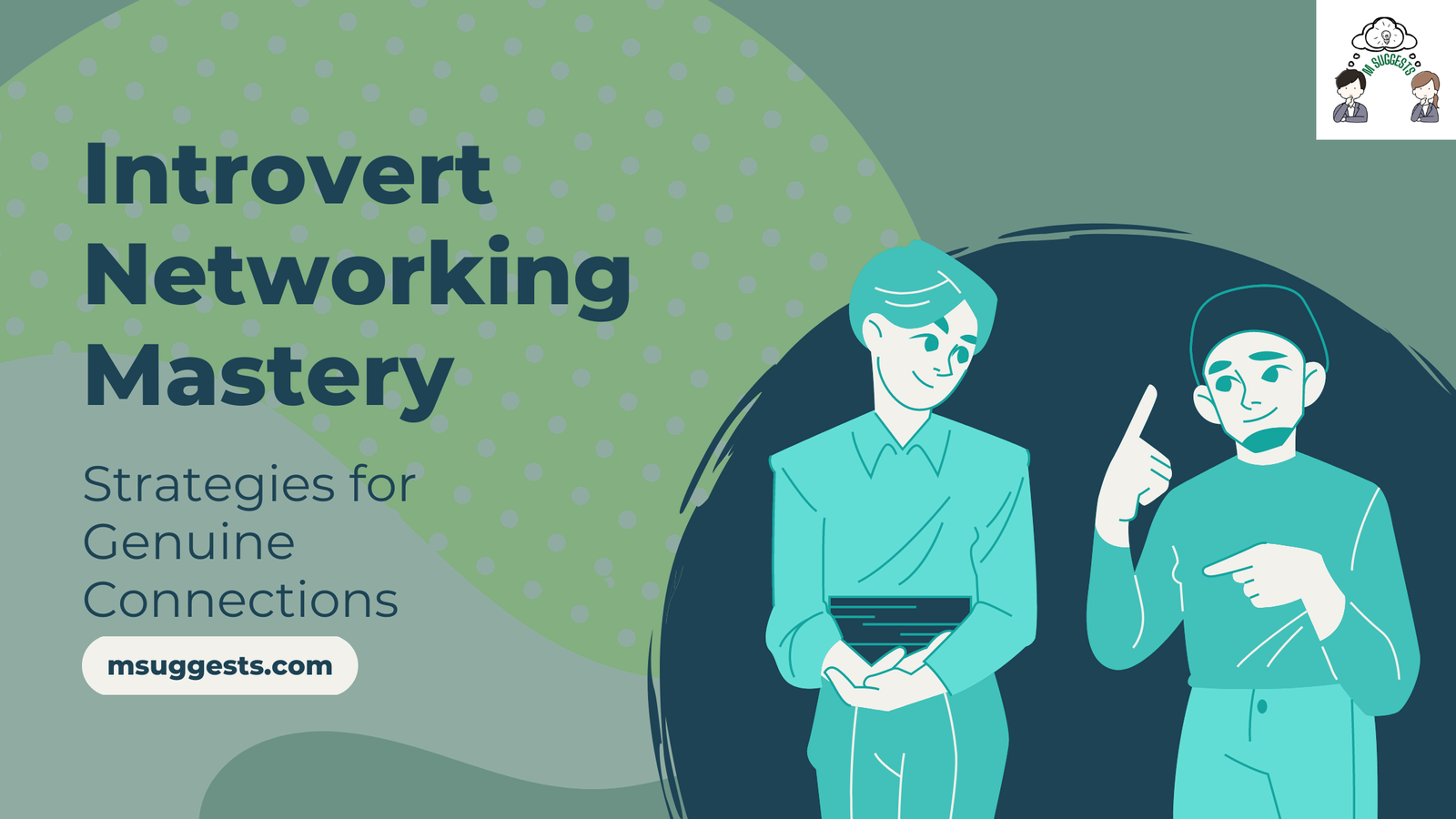 Read more about the article Introvert Networking Mastery: Strategies for Genuine Connections
